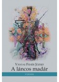 VÁNYAI FEHÉR JÓZSEF - A láncos madár