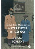 Samuel Mago, Mágó Károly - A szerencse kovácsai - E baxt romani