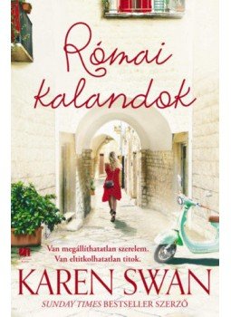 Karen Swan - Római kalandok, Budapest 2021 antikvár könyv