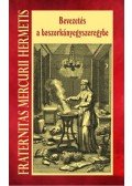Fraternitas Mercurii Hermetis - Bevezetés a boszorkányegyszeregybe