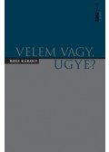 Ross Károly - Velem vagy, ugye?