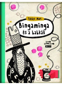 Takács Mari - Bingaminga és a babkák - dedikált Takács Mari - Bingaminga és a babkák - dedikált, null 2020 antikvár könyv