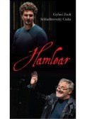 Győrei Zsolt, Schlachtovszky Csaba - Hamlear, a dán királyfiból lett brit király