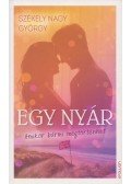 Székely Nagy György - Egy nyár - Amikor bármi megtörténhet