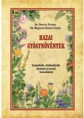 Darvas Ferenc, Dr. Magyary,kossa Gyula - Hazai gyógynövények - Termelésük, értékesítésük, hatásuk és orvosi használatuk