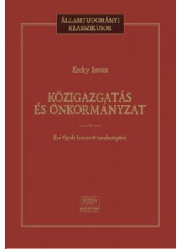 Ereky István - Közigazgatás és önkormányzat Ereky István - Közigazgatás és önkormányzat, null 2021 antikvár könyv