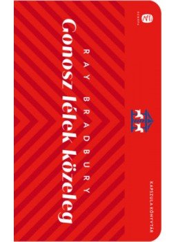 Ray Bradbury - Gonosz lélek közeleg Ray Bradbury - Gonosz lélek közeleg, null 2021 antikvár könyv