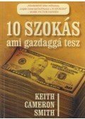 Keith Cameron Smith - 10 szokás, ami gazdaggá tesz