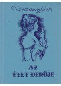 Vörösváry László - Az élet derűje (dedikált)