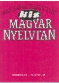 Rácz Endre,Takács Etel - Kis magyar nyelvtan