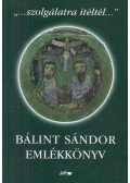 Barna Gábor - Bálint Sándor emlékkönyv