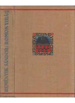 Reményik Sándor - Romon virág Reményik Sándor - Romon virág, Kolozsvár 1934 antikvár könyv