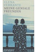 Elena Ferrante - Meine geniale Freundin
