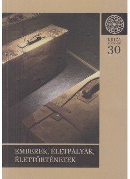 Jakab Albert Zsolt, Keszeg Anna, Keszeg Vilmos - Emberek, életpályák, élettörténetek Jakab Albert Zsolt, Keszeg Anna, Keszeg Vilmos - Emberek, életpályák, élettörténetek, Kolozsvár 2007 antikvár könyv