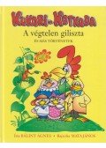 Bálint Ágnes - A végtelen giliszta és más történetek