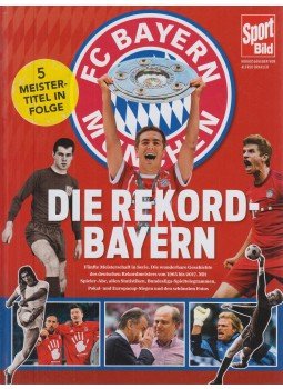 Udo Muras, Raimund Hinko, Patrick Strasser, Christian Tuchtfeldt - Die Rekord-Bayern 1956-2017 Udo Muras, Raimund Hinko, Patrick Strasser, Christian Tuchtfeldt - Die Rekord-Bayern 1956-2017, Hamburg 2017 antikvár könyv