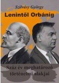 Szilvásy György - Lenintől Orbánig