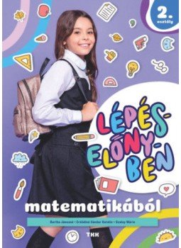 Bartha Jánosné, Erdődiné Sándor Katalin, Szalay Mária - Lépéselőnyben matematikából 2. osztály 2.rész, null 2021 antikvár könyv