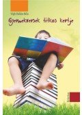 Végh Balázs Béla - Gyermekversek titkos kertje