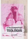 Erős Máté,Iványi Gábor,Perintfalvi Rita,Verebics Petra - A felszabadítás teológiái