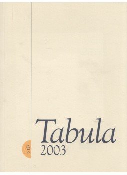 Fejős Zoltán - Tabula 2003 6 (2) Fejős Zoltán - Tabula 2003 6 (2), Budapest 2003 antikvár könyv