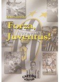 Békés Sándor - Forza, Juventus!