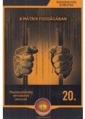 Körösztös György - A mátrix fogságában
