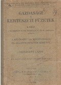 Dobóczky Lajos - Gazdasági és kertészeti füzetek. I. rész