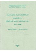 Kovács Károly,Füleky György - Trágyázási tartamkísérlet eredményei Gödöllő barna erdőtalajon 1972-1990