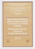 Buzás István - Kiegyensúlyozott tápanyagellátás a szőlőtermesztés ben a jó termés és a jó minőség érdekében / Balanced Plant Nutrition in Viticulture for High Yield and Quality