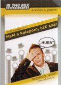 Nagyszücs Tamás - MLM a kalapom, azt' csá!