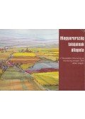 Juhász István - Magyarország talajainak állapota