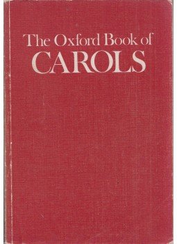 Percy Dearmer, R. Vaughan Williams, Martin Shaw - The Oxford Book of Carols, London 1974 antikvár könyv