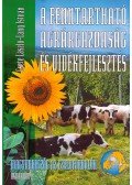 Csete László,Láng István - A fenntartható agrárgazdaság és vidékfejlesztés