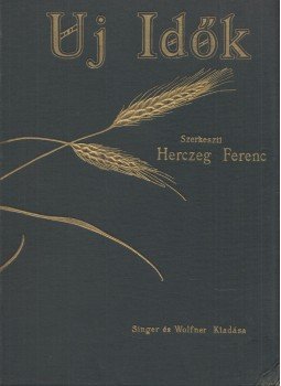 Herczeg Ferenc - Uj Idők  1941. XLVII. évolyam 27-52. szám (egybekötve), Budapest 1941 antikvár könyv