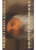 Bhagwan Shree Rajneesh - Goldene Augenblicke
