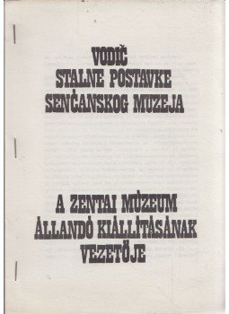 Tripolsky Géza, Bodor Géza - A Zentai Múzeum állandó kiállításának vezetője, Zenta 1976 antikvár könyv