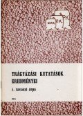Denke József (szerk.) - Trágyázási kutatások eredményei 4. Tavaszi árpa