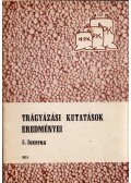 Denke József (szerk.) - Trágyázási kutatások eredményei 5. Lucerna