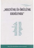 Nagy Pál - „Megyünk ​és örülünk Erdélynek”