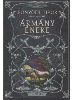 Fonyódi Tibor - Ármány éneke Fonyódi Tibor - Ármány éneke, Budapest 2003 antikvár könyv