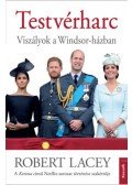Robert Lacey - Testvérharc - Viszályok a Windsor-házban