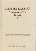 Berlász Melinda - Lajtha László összegyűjtött írásai I.