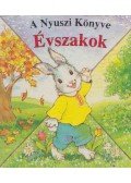 Joshua Morris - A Nyuszi könyve - Évszakok