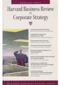 Andrew Campbell,Michael Goold,David J. Collis,Stuart L. Hart,Kenneth Lieberthal,Cynthia A. Montgomery,C. K. Prahalad - Harvard Business Review on Corporate Strategy