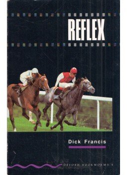 Francis, Dick - Reflex Francis, Dick - Reflex, Oxford, Oxfordshire 1994 antikvár könyv