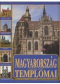 Takács Erika - Magyarország ​csodálatos templomai
