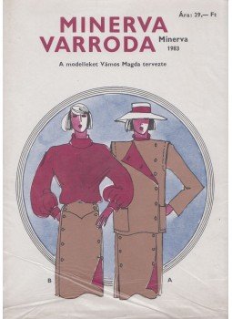 Vámos Magda - Minerva varroda Vámos Magda - Minerva varroda, Budapest 1983 antikvár könyv
