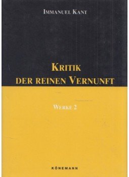 Kant, Immanuel - Kritik der reinen Vernunft, Köln 1995 antikvár könyv