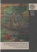 Lajos Katalin (szerk.),Tapodi Zsuzsanna Mónika (szerk.) - A hagyomány burkai